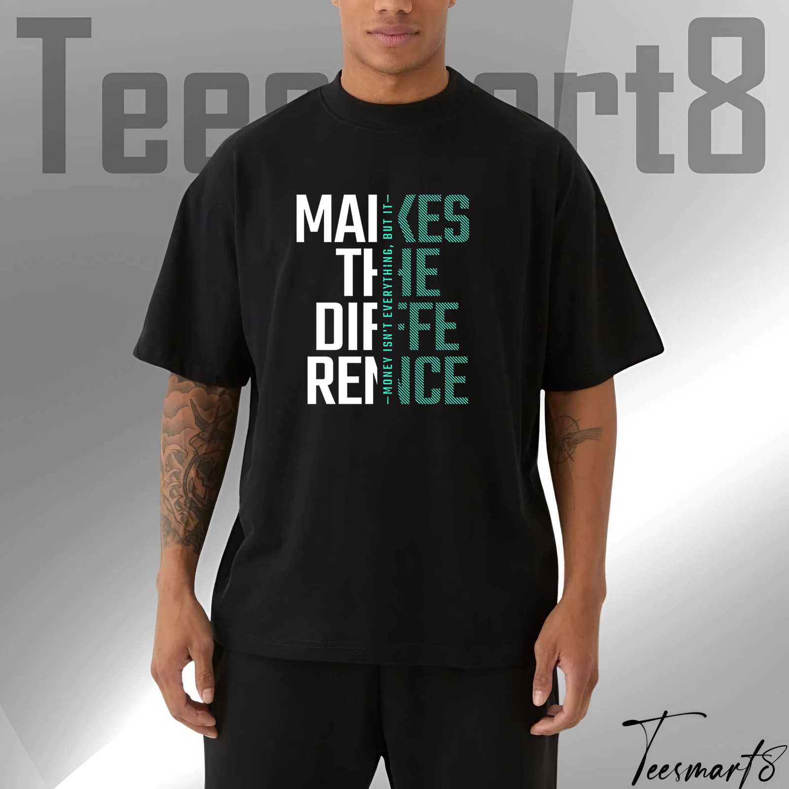 Makes The Difference Motivational Tee – Casual Inspirational T-Shirt
